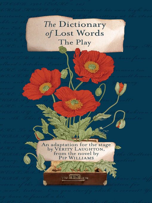 Title details for The Dictionary of Lost Words, Stage Adaptation by Pip Williams - Available